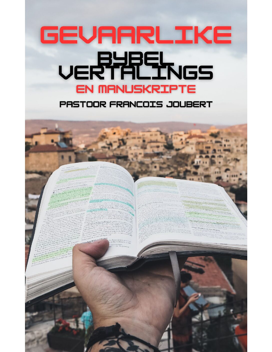 Gevaarlike Bybel Vertalings